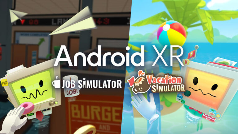 На Android XR выйдут Job Simulator, Vacation Simulator, Demeo и Virtual Desktop, а ALXR уже работает