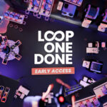 Loop One: Done — новая песочница смешанной реальности об автоматизации