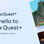 Новая подписка Quest+ даёт владельцам Quest по две игры в месяц за $8