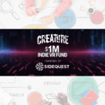 Creature Studios и SideQuest собирают заявки на инвестиции от разработчиков ВР-игр