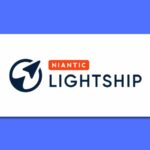 Niantic переименовала Real World Platform в Lightship и предлагает новый SDK