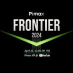 Pimax презентует новинки 15 апреля