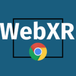 Chrome 79 Beta получил улучшенную поддержку WebXR